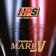 Yasaka Mark V HPS Soft